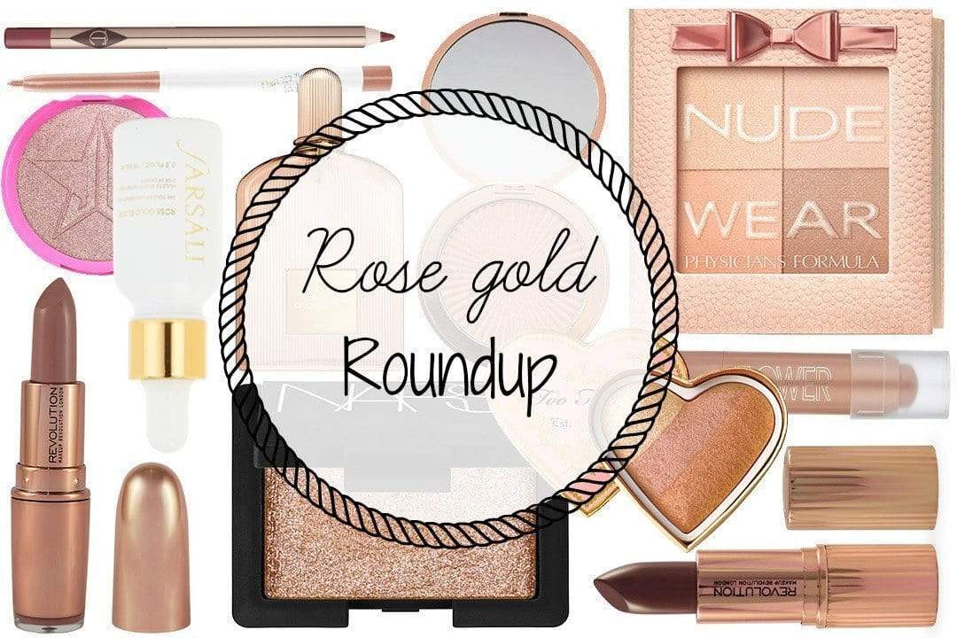 Rose Gold Roundup