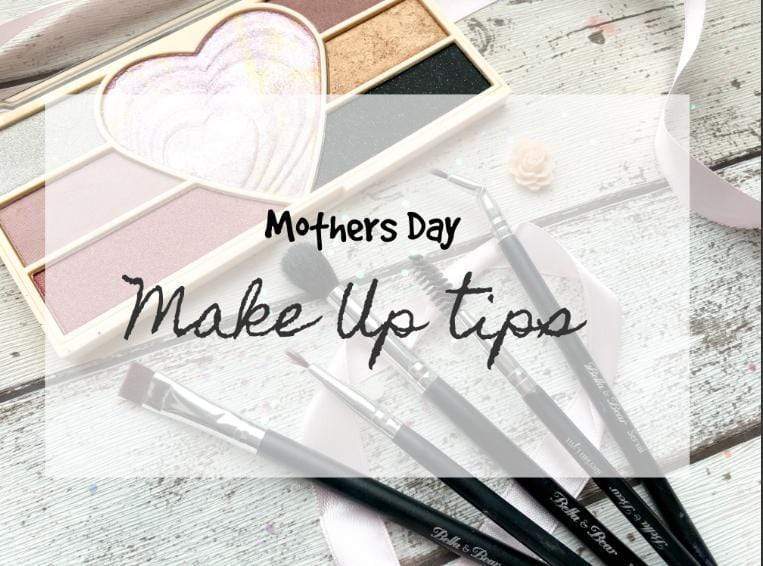 Mothers Day Makeup Tips