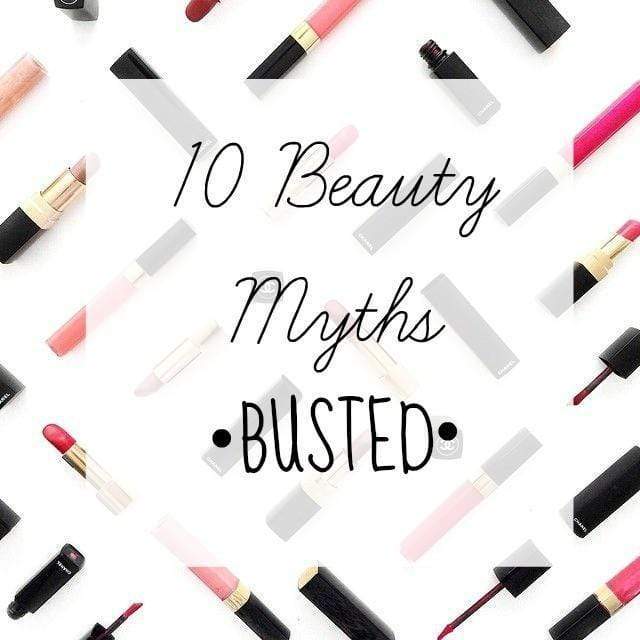 10 Beauty Myths - Busted!