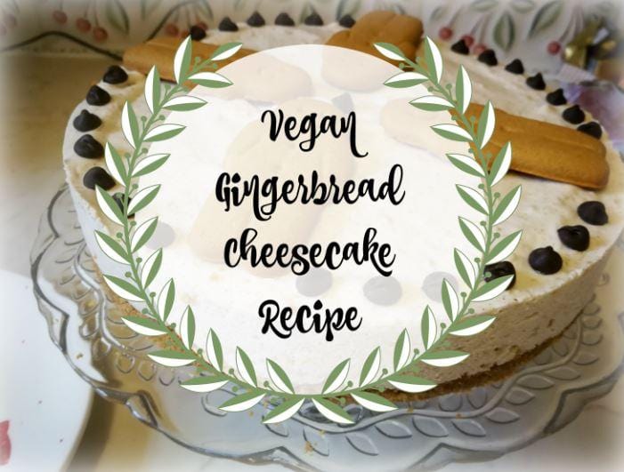 Vegan Gingerbread Cheesecake