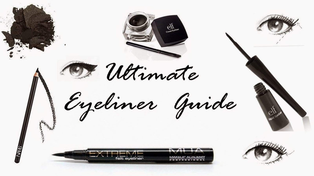 Ultimate Eyeliner Guide